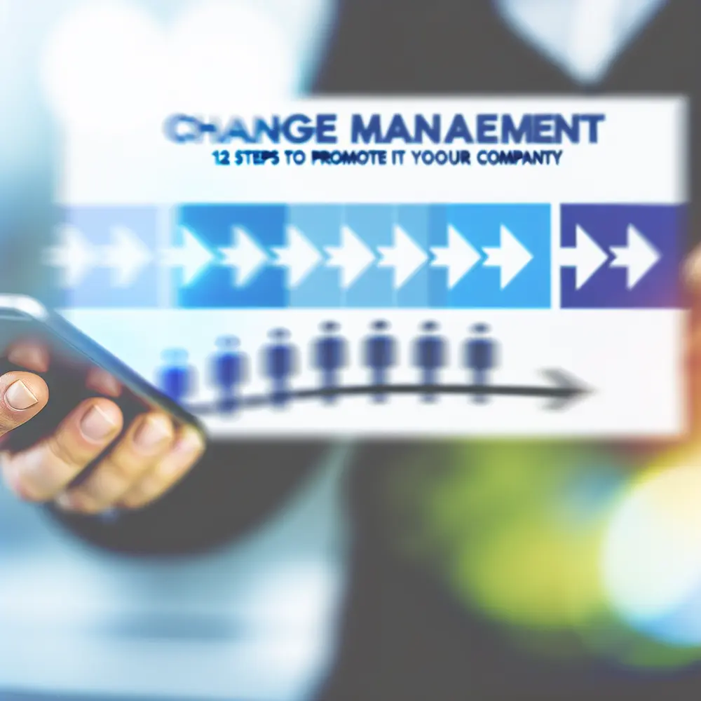Change Management: 12 Steps to Promote It in Your Company