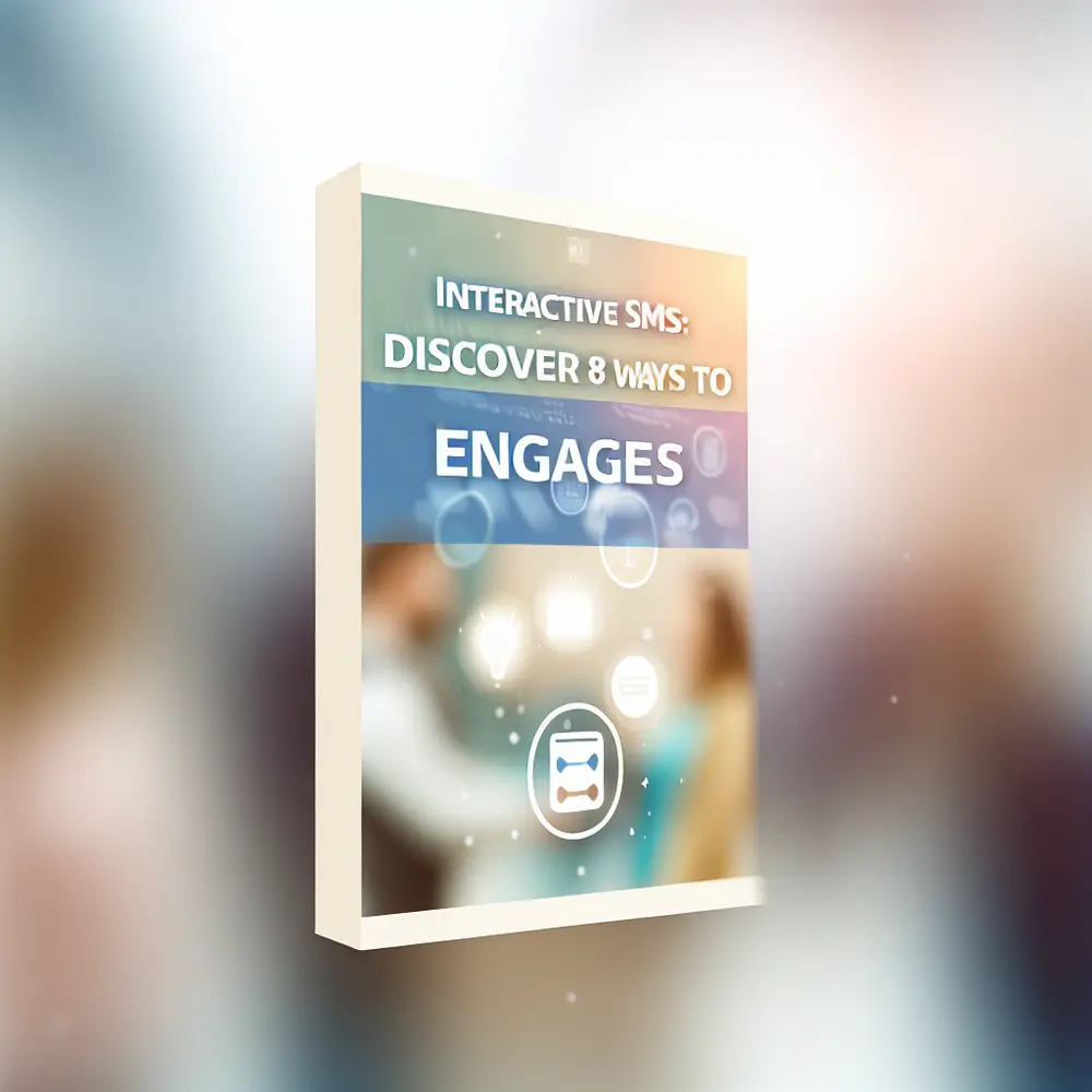 Interactive SMS: Discover 8 Ways to Engage Your Customer