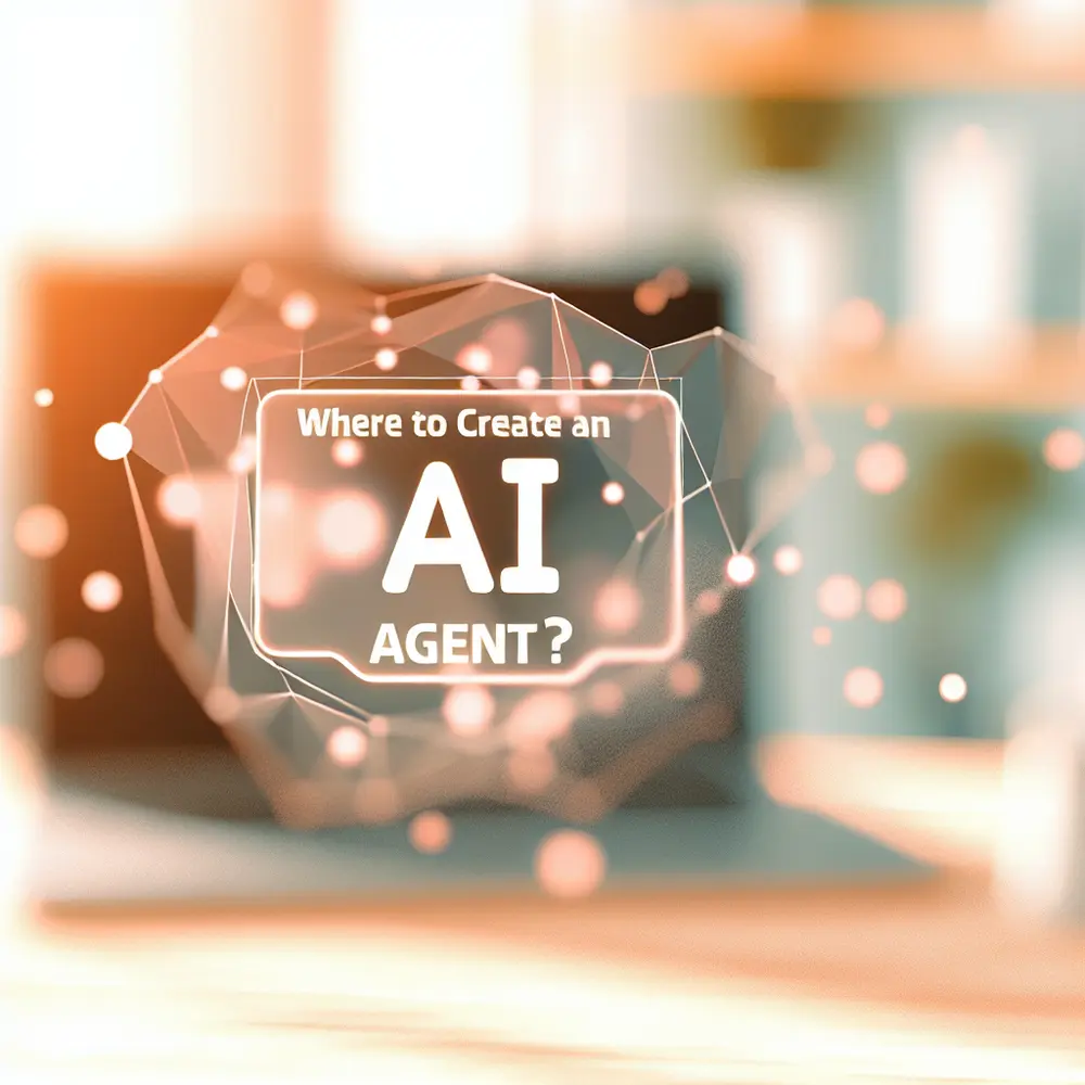 Where to Create an AI Agent?: [THE DEFINITIVE GUIDE] Platforms and Tools to Get Started